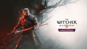 the witcher 3 announce new expansion - songs of the past